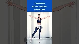 2 Minute Slim Thighs Workout – Quick amp Easy shorts [upl. by Hirschfeld]