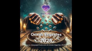 Orixás regentes de 2025 [upl. by Sonia]