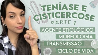 TENÍASE E CISTICERCOSE Taenia  DICAS PARA SUA PROVA PRÁTICA  Parte 1  PARASITOLOGIA 12 [upl. by Dnomhcir]