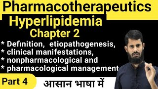 Hyperlipidemia  pharmacotheraphetics Chapter 2 part 4 [upl. by Thibault]