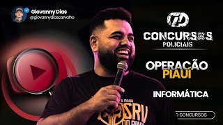 OPERAÇÃO PIAUÍ  GD CONCURSOS  INFORMÁTICA [upl. by Parhe613]