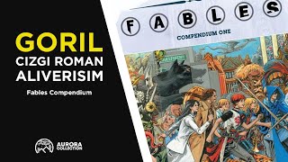 Fables Compendium ve Fazlası  Goril Çizgi Roman Alışverişim [upl. by Drislane]