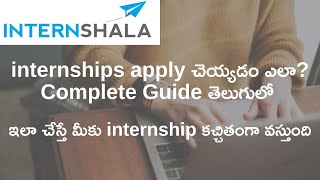 How to apply internships in internshala  Profile Building  In Telugu [upl. by Schwab]