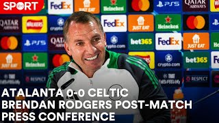 Press Conference  Brendan Rodgers after Atalanta 00 Celtic [upl. by Harimas]