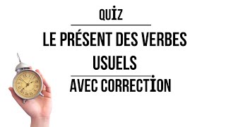 Les verbes usuels au présent  exercices avec correction [upl. by Bautram765]