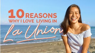 10 Reasons Why I Love Living in La Union  A Blessing Channel by ABC [upl. by Nylekoorb]