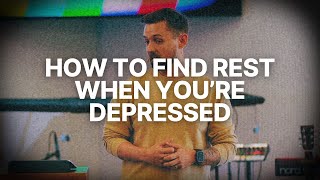 How to find rest when youre depressed [upl. by Elleira]