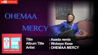 Aseda Remix  Ohemaa Mercy  Official Audio [upl. by Trinl]