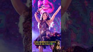 ELBA RAMALHO CANTA TOQUE DE FOLE 🇧🇷 [upl. by Eddie261]