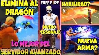 ELIMINA AL NUEVO DRAGON🤯 NUEVO PERSONAJE🤩 NUEVA ARMA💥 LO MEJOR DEL SERVIDOR AVANZADO DE FREE FIRE [upl. by Brynn]