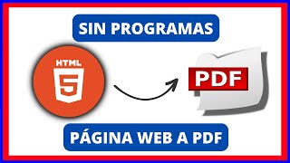 Cómo CONVERTIR PÁGINAS WEB o ARCHIVOS HTML a PDF [upl. by Greyson139]