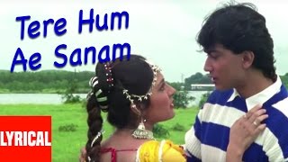 Tere Hum Ae Sanam Lyrical Video  Jeena Teri Gali Mein  Anuradha Paudwal Kumar Sanu [upl. by Geier]