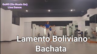 LAMENTO BOLIVIANO BACHATA  LINE DANCE DEMO amp COUNT [upl. by Sakovich173]