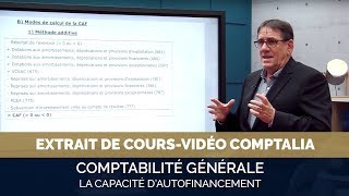 La capacité dautofinancement  extrait cours vidéo COMPTALIA [upl. by Eiramac]