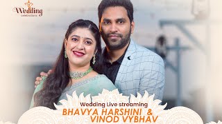 Bhavya Harshini  Vinod Vybhav Wedding Live streaming On 27 th March 2024 [upl. by Olimpia]