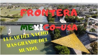 Piedras Negras Coahuila frontera y cuna del nacho [upl. by Sluiter]