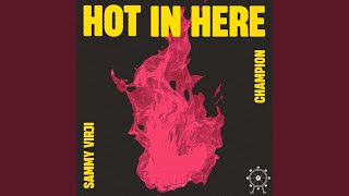 Hot In Here [upl. by Warton]