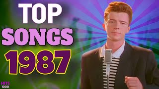 Top Songs of 1987  Hits of 1987 [upl. by Doomham]