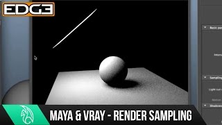 02 VRAY for Maya Rendering Tutorial Series for Beginners  Render Sampling [upl. by Oak]