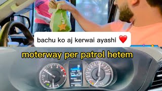 moterway per petrol hatem ho gya 😂 or jaldy ma challan bi ho gya 😡 [upl. by Nolrak247]