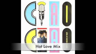 Ciao Ciao  Dont Go Breaking My Heart Hot Love Mix [upl. by Russi120]