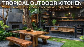 A Modern Tropical Outdoor Kitchen Dining Area with Brick Concrete Stone Accents amp Courtyard Harmony [upl. by Merce]