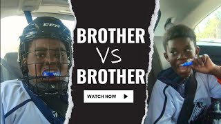 Brothers Compete for Whos Going Make it to NHL [upl. by Adey]