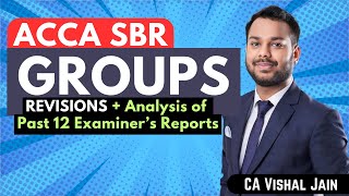 ACCA SBR  Revisions  GROUP ACCOUNTING [upl. by Kloster]