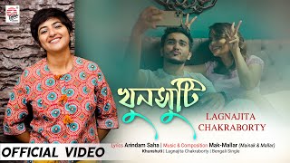 Khunsuti Official Video  Lagnajita  MakMallar  Arindam Saha  Pujo Release [upl. by Newby]