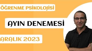 ÖĞRENME PSİKOLOJİSİ DENEME ÇÖZÜMÜ  30 ARALIK 2023 [upl. by Rimisac954]