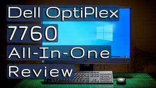 Dell Optiplex 7760 AllinOne AIO Review [upl. by Ahrens]