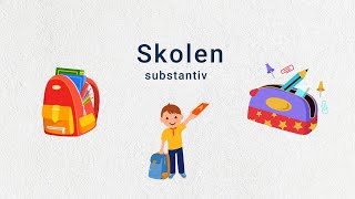 Tema Skolen A2 Substantiv norsk språk norskkurs norwegian skolen school languagelearning [upl. by Tybald]