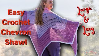 Easy CROCHET CHEVRON SHAWL Pattern Tutorial [upl. by Eelrihs80]