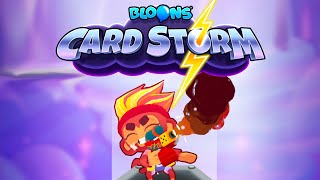 Bloons Card Storm is OUT AHHHH 🥳🥳🥳 [upl. by Hightower707]