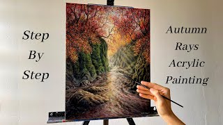 Autumn Rays Forest Landscape STEP By STEP Acrylic Painting [upl. by Parker]