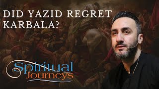 3 ‘Did Yazid regret Karbala’  Arbaeen 2023  Sayed Ammar Nakshawani Spiritual Journeys [upl. by Adabelle18]