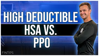 High Deductible HSA VS PPO [upl. by Ardnuas]