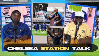 Chelsea Station Talk  Victor Osimhen to Chelsea  Servette FC vs Chelsea [upl. by Aleibarg]