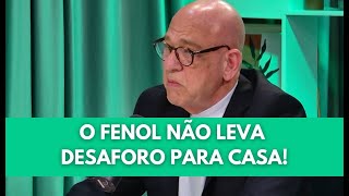 O FENOL NÃO LEVA DESAFORO PRA CASA  DR JOSÉ KACOWICZ [upl. by Adriell]