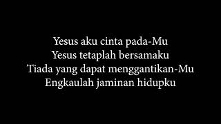 Karaoke Yesus Aku Cinta [upl. by Iat741]