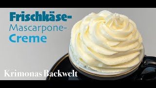 Frischkäse  Mascarpone  Creme für Torten 🧁  Cream Cheese Frosting in 3 min Recipe  Rezept [upl. by Hospers906]