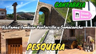 PESQUERA Un paseo por sus pueblos Pesquera Ventorrillo y Somaconcha CANTABRIA 4K [upl. by Angell]