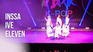 INSSA  IVE – Eleven Kpop Cover Dance Competition 2024 [upl. by Eirruc]