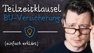 Teilzeitklausel BU EINFACH erklärt VMK VersicherungsLexikon [upl. by Alleda]