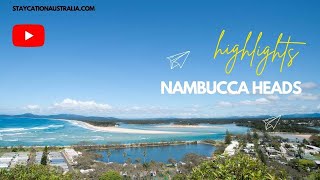 Highlights of Nambucca Heads [upl. by Acilgna]