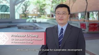 Prof Li Gang Sir Szeyuen Chung Professor in Renewable Energy [upl. by Onaivlis]