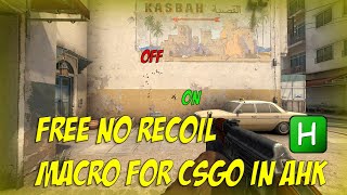 CS2 NO RECOİL MACRO FREE AHK 2024 WORKİNG [upl. by Eiramaliehs633]