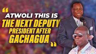 ATWOLI THIS IS THE NEXT DEPUTY PRESIDENT AFTER GACHAGUA [upl. by Wall]