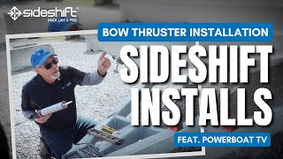 Installation  Sideshift Bow Thruster  PowerboatTV [upl. by Nnuahs]