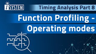 Timing Analysis – Function Profiling  Operating modes Range EntryExit Flat [upl. by Land359]